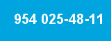 954 025-48-11